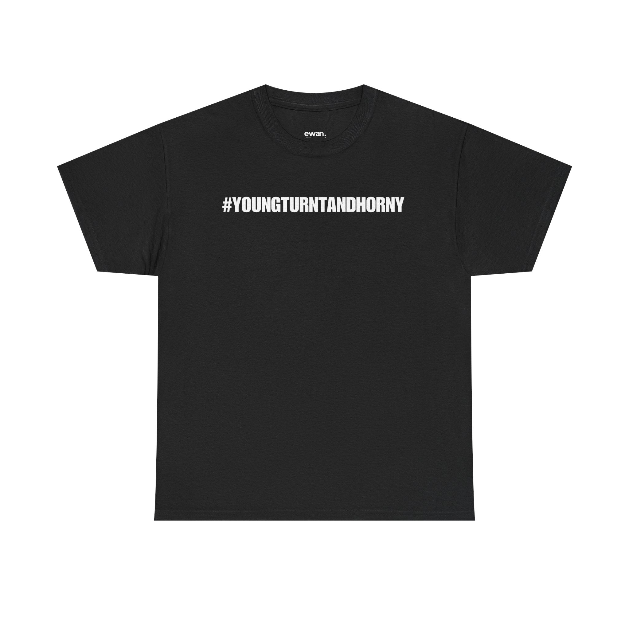 #youngturntandhorny tee